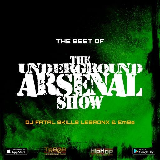 The Best of The Underground Arsenal Show 2022