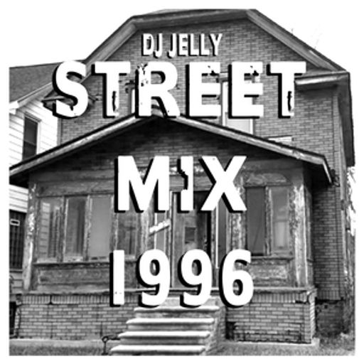 DJ Jelly - Street Mix 1996