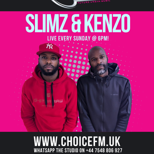 Slimz & Kenzo on ChoiceFMUK 09/02/2025