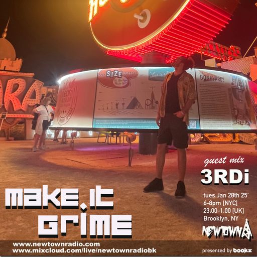 MAKE IT GRIME with Bookz, guest mix from 3RDi, 1-28-25