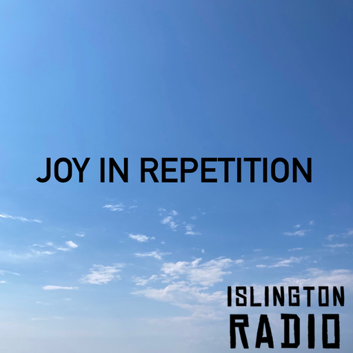 Joy in Repetition with Matthew (08/10/2022)