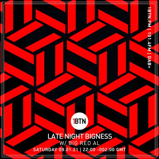 LATE NIGHT BIGNESS with BIG RED AL, Episode #35 - 09.01.2021