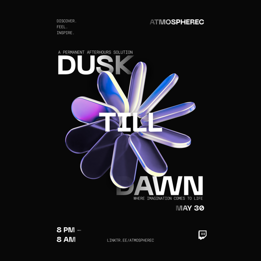 Nowa Atmospherec - Dusk Till Dawn - Live On twitch.tv/nowaatmo - May 30th 2026