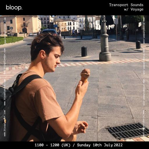 Transport Sounds w/ Voyage - 10.07.22