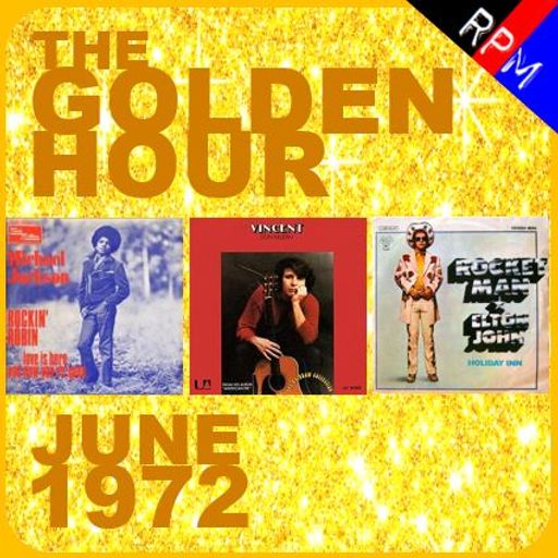 GOLDEN HOUR : JUNE 1972 *SELECT EARLY ACCESS*