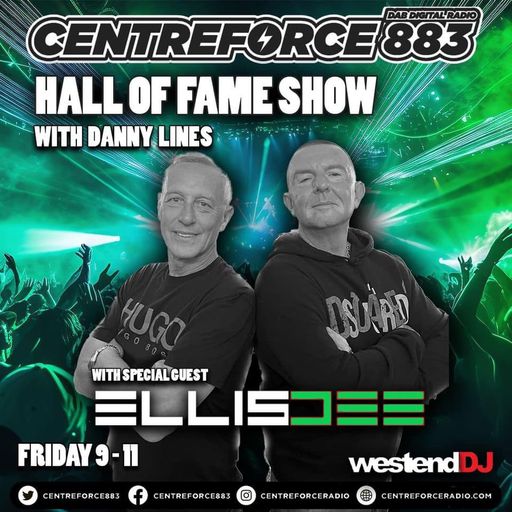 Ellis Dee Hall Of Fame Show Danny Lines - 883 Centreforce DAB+ Radio - 05 - 07 - 2024 .mp3