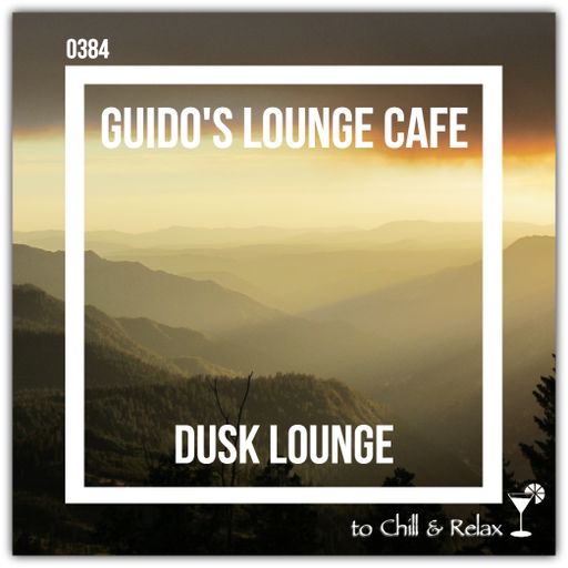 Guido's Lounge Cafe Broadcast 0384 Dusk Lounge (20190712)