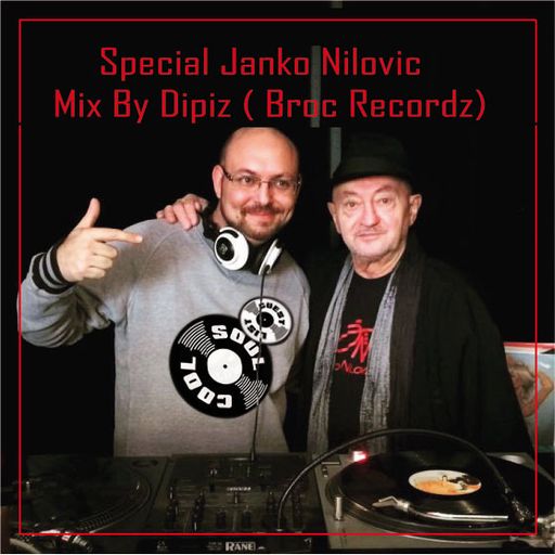 Soul Cool Records/ Dipiz - Special Janko Nilovic Mix