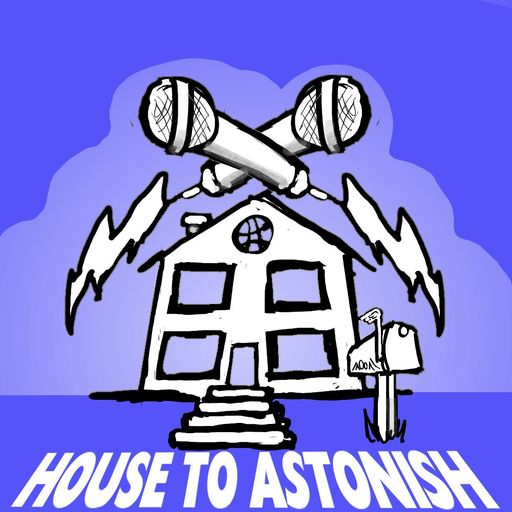 House to Astonish Episode 47 - Captain Vatican