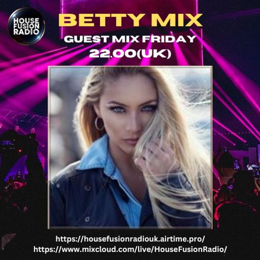 BETTY MIX // GUEST MIX // 08-03-24