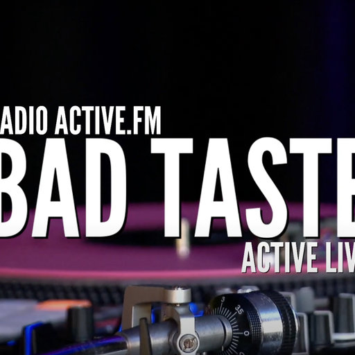 Active Live: Bad Taste (15-10-2021)