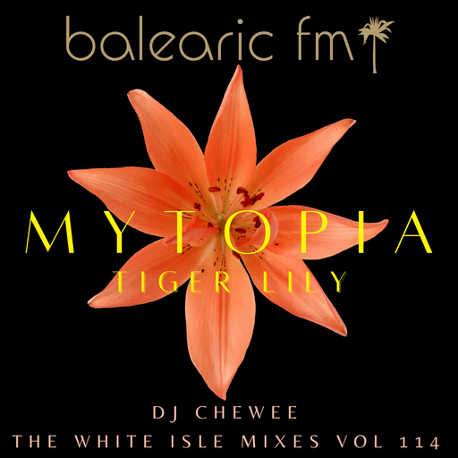 The White Isle Mixes - Mytopia, Tiger Lily (Chewee, 114)