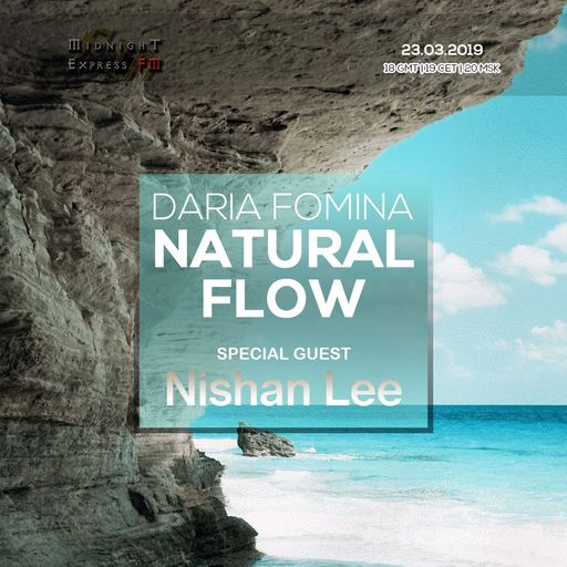Daria Fomina-Natural Flow 24 on Midnight Exprss FM