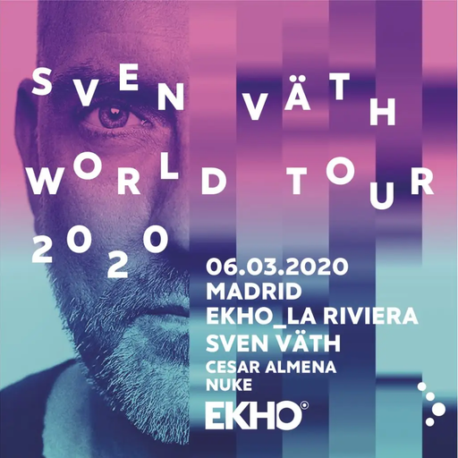 Sven Väth at "World Tour 2020" @ EKHO Club (Madrid-Spain) - 6 March 2020