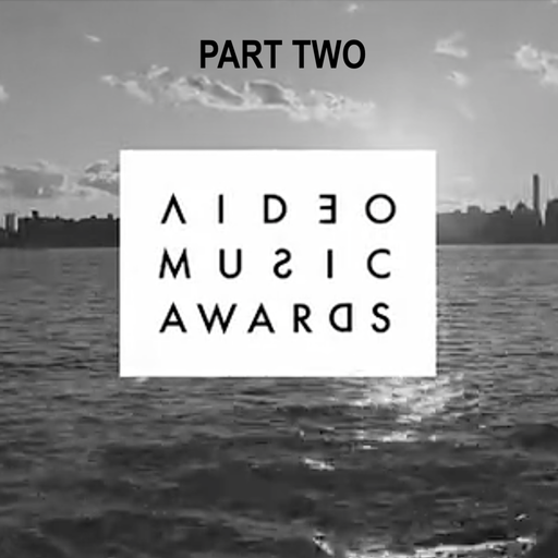 The 2013 MTV VMAs Soundtrack (According 2 Madd Dawg) - Part 2