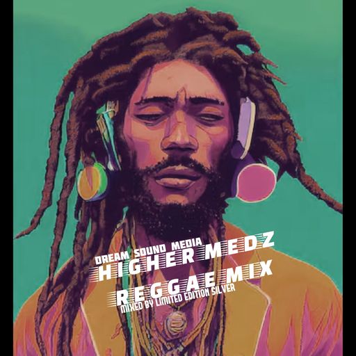 Reggae Mix 2024, Higher Medz Ft Jah Cure, Louisa Mark, Garnett Silk, Sizzla, Wayne Wonder, Da'Ville