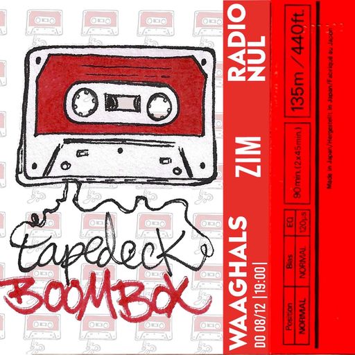 ZiM K'Tomo - Tapedeck Boombox - Waaghals / 2022-12-8