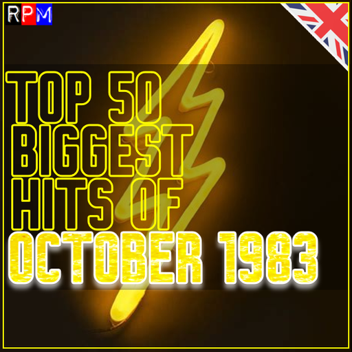 TOP 50 BIGGEST HITS OF OCTOBER 1983 *SELECT EARLY ACCESS*