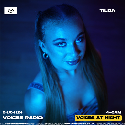 TILDA 04/04/24 - [Voices Radio]