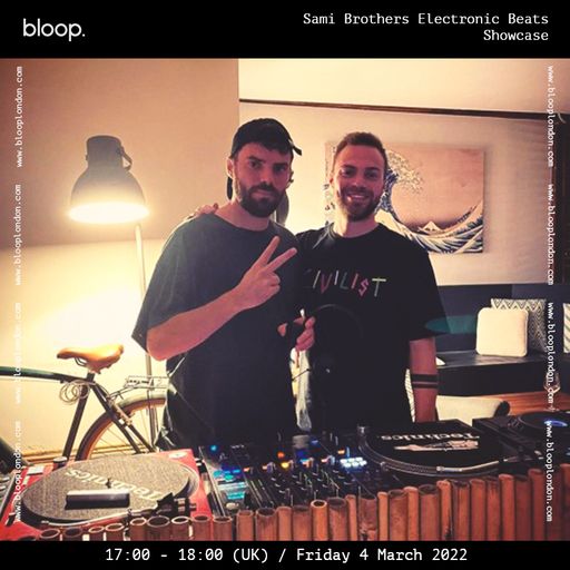 Sami Brothers Electronic Beats - 04.03.22