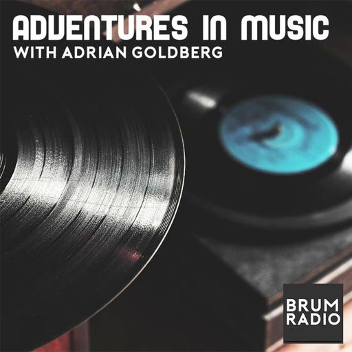 Adventures in Music with Adrian Goldberg (15/06/2024)