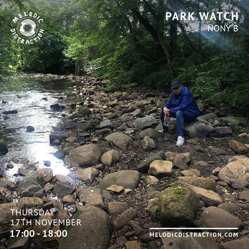 Park Watch with Nony B (November '22)