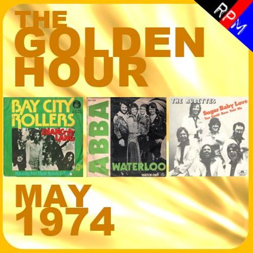 GOLDEN HOUR : MAY 1974 *SELECT EARLY ACCESS*