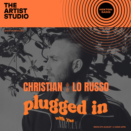 Christian Lo Russo X Plugged in with Yaz // 06.08.2025