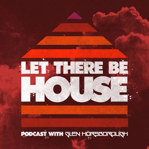 LTBH Podcast With Glen Horsborough #51