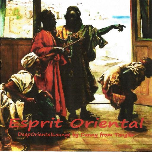 Esprit Oriental (DeepOrientLounge)