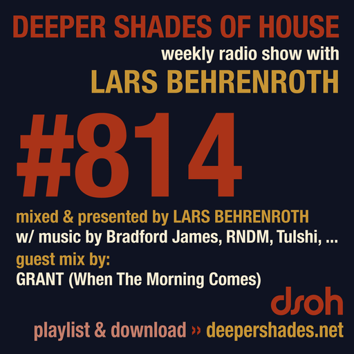 Deeper Shades Of House #814 w/ exclusive guest mix by GRANT