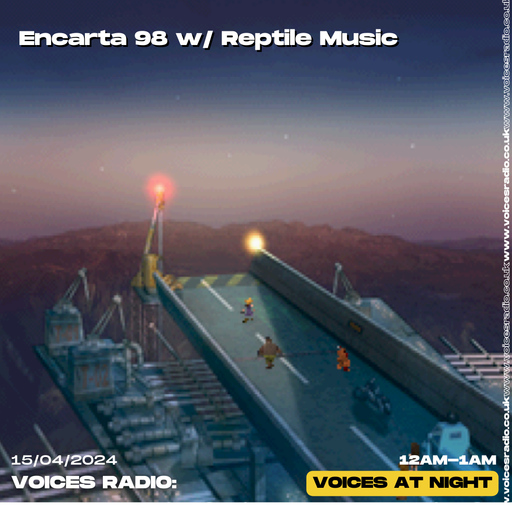 Encarta 98 - 15/04/24 - Voices Radio