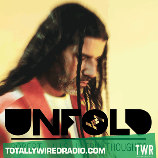 Tru Thoughts Presents Unfold - Robert Luis ~ 19.11.23