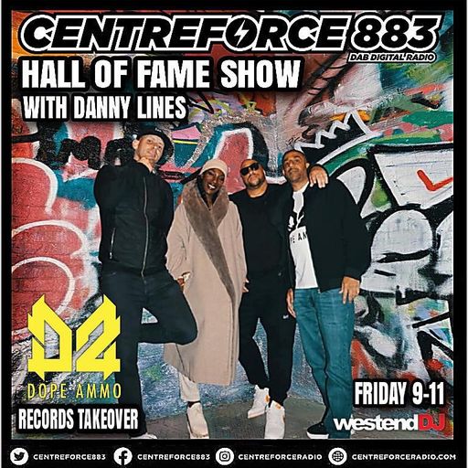 Dope Ammo DA Connekt -The HOFsme Show Danny Lines - 883 Centreforce DAB+ Radio - 18 - 04 - 2025 .mp3
