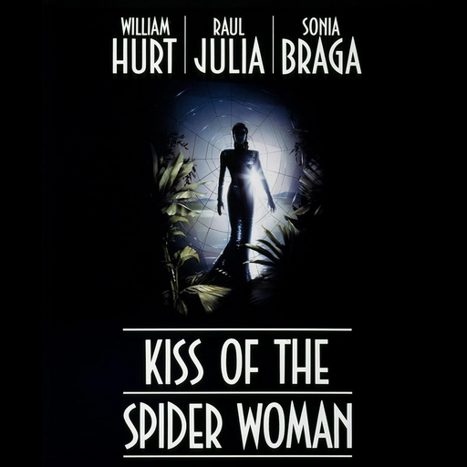 Original Soundtrack With Music & Dialogue, Kiss Of The Spider Woman 1985,The 40th Anniversary