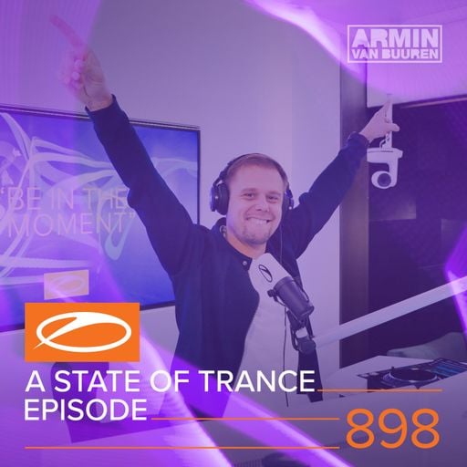 A State Of Trance Episode 898 – Armin van Buuren