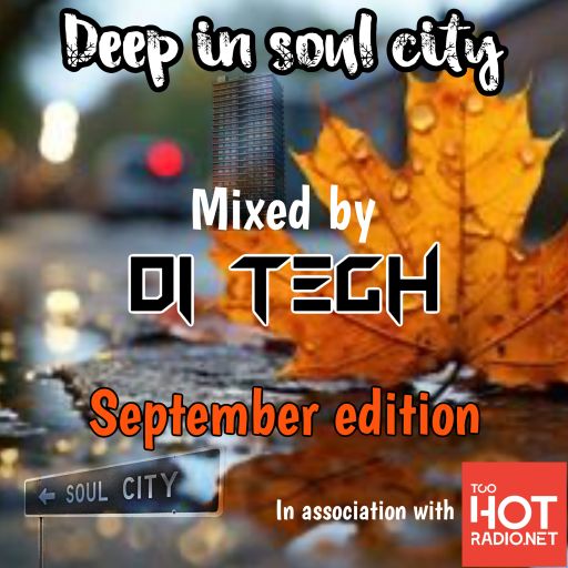 DEEP IN SOUL CITY WITH D!-TECH SEPT 25 EDITION