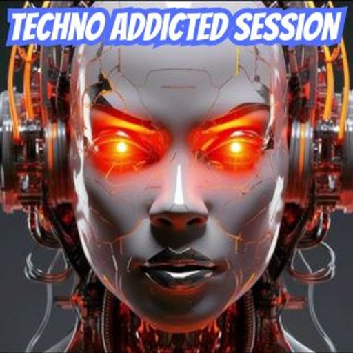 Techno Addicted Session #210