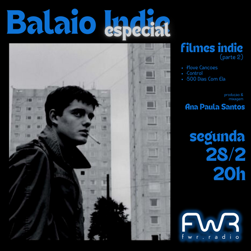 Balaio Indie 012 - Especial Trilhas de Filmes Indie (parte 2) - 28.2.2022