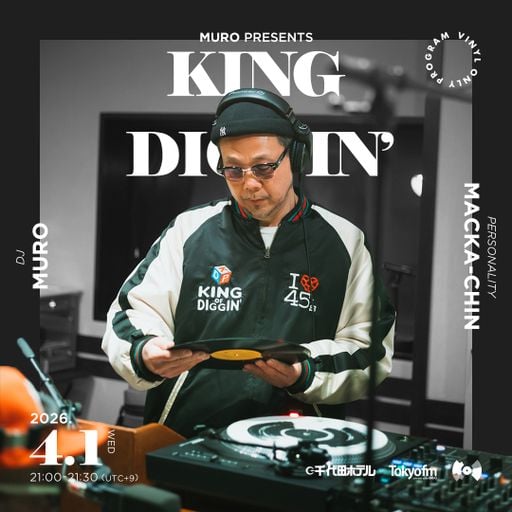@DJ Muro - King Of Diggin' 『DIGGIN’ KIDS SOUL』 (TokyoFM) (*Mastered) - 2026.04.01