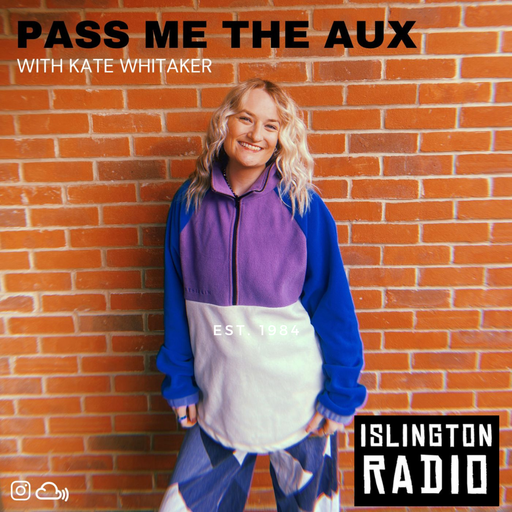Pass Me The Aux with Kate Whitaker (13/01/2024)