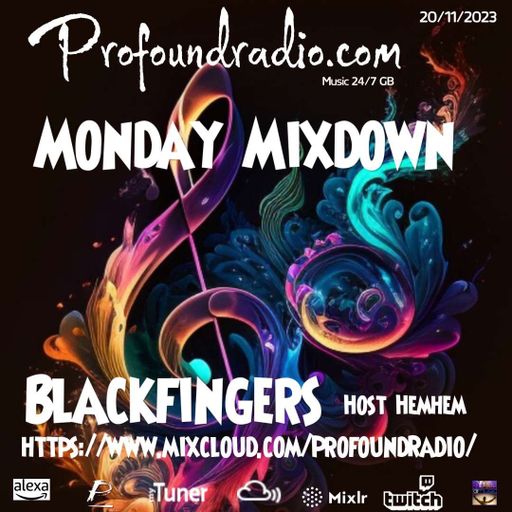 BLACKFINGERS ON MONDAY MIXDOWN 20-11-23