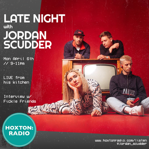 Late Night w Jordan Scudder 06.04.2020