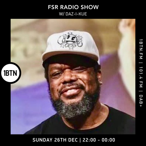 Daz-I-Kue - FSR Radio Show - 26.11.23