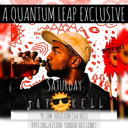 QUANTUM LEAP RADIO: Leap 154 w/JAY KELL (Aug. 17, 2019)