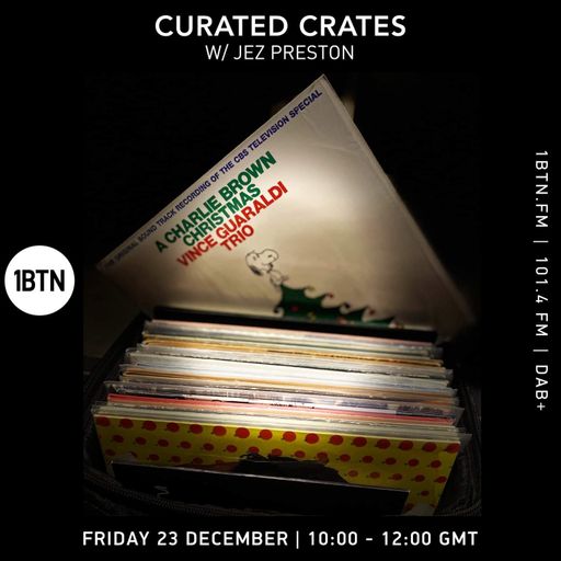 Curated Crates with Jez Preston - 23.12.2022