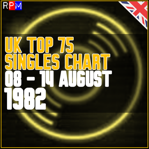 UK TOP 75 : 08 - 14 AUGUST 1982