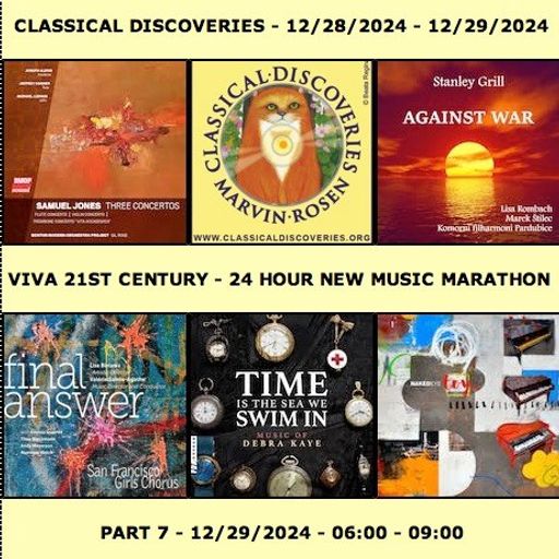 Viva 21st Century New Music Marathon 2024 - Part 7