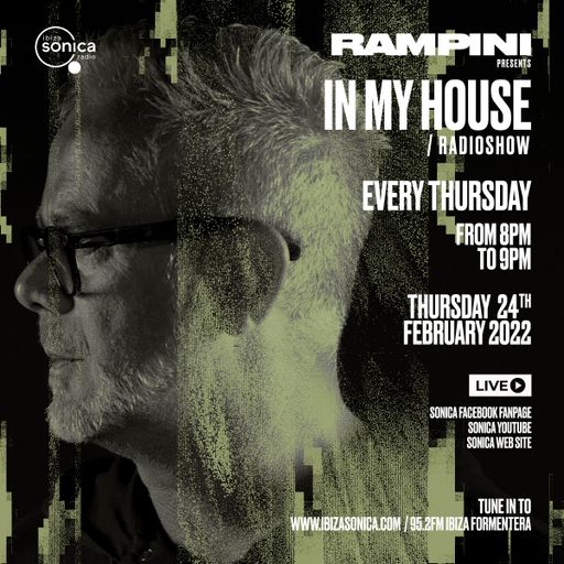IN MY HOUSE - RAMPINI & SCALA #03 24 FEB 2022