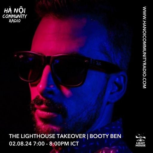 The Lighthouse Takeover w/ Booty Ben 08.2024